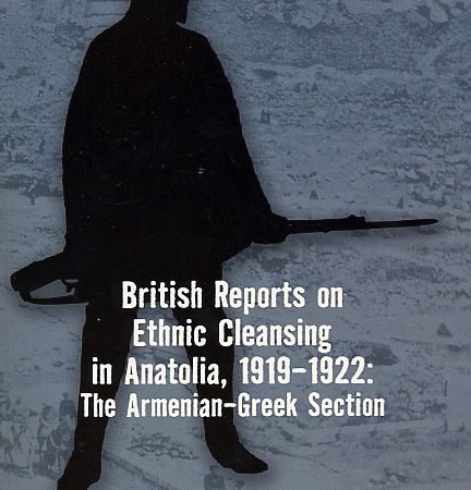 British Reports on Ethnic Cleansing in Anatolia, 1919-1922-0