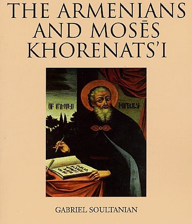 History of the Armenians and Moses Khorenatsi, The-0