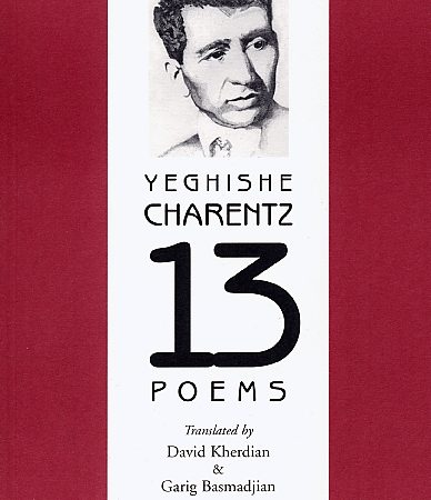 13 Poems: Yeghishe Charentz-0