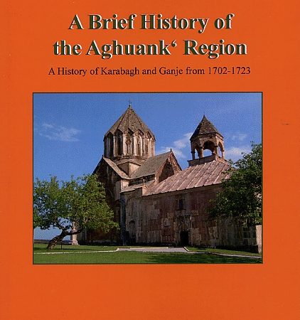 Brief History of the Aghuank Region, A-0