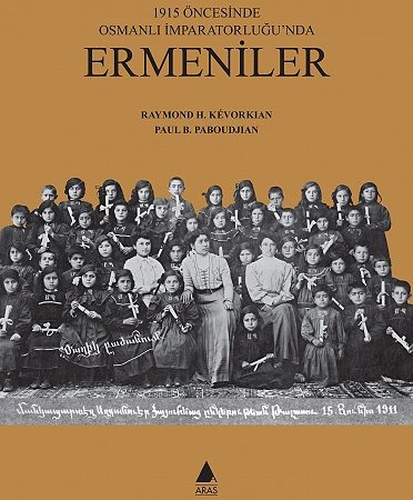 Ermeniler: 1915 Öncesinde Osmanlı İmparatorluğu'nda-0