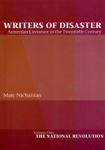 Writers of Disaster: Armenian Literature in the Twentieth Century, Volume One-1227 Writers of Disaster: Armenian Literature in the Twentieth Century, Volume One-1227