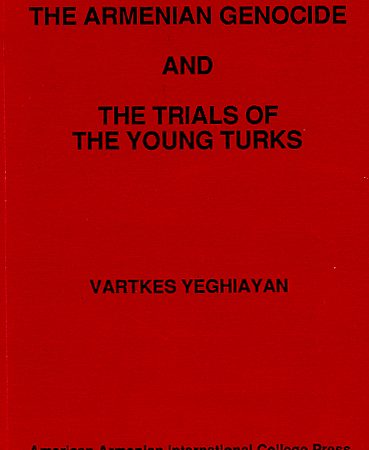 Armenian Genocide and the Trials of the Young Turks, The-0
