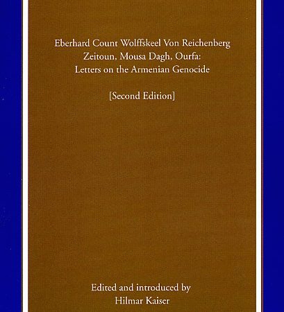 Eberhard Count Wolffskeel Von Reichenberg, Zeitoun, Mousa Dagh, Ourfa-0