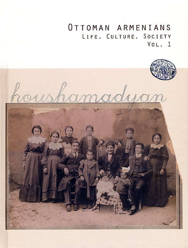 Ottoman Armenians, Vol. 1-0 Ottoman Armenians, Vol. 1-0