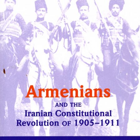Armenians and the Iranian Constitutional Revolution of 1905-1911-0